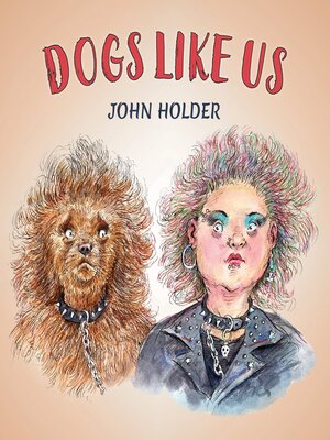 cover image of Dogs Like Us